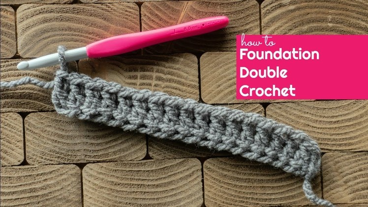 Foundation Double Crochet (FDC) Tutorial