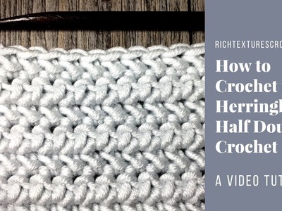 Herringbone Half Double Crochet - How to Crochet