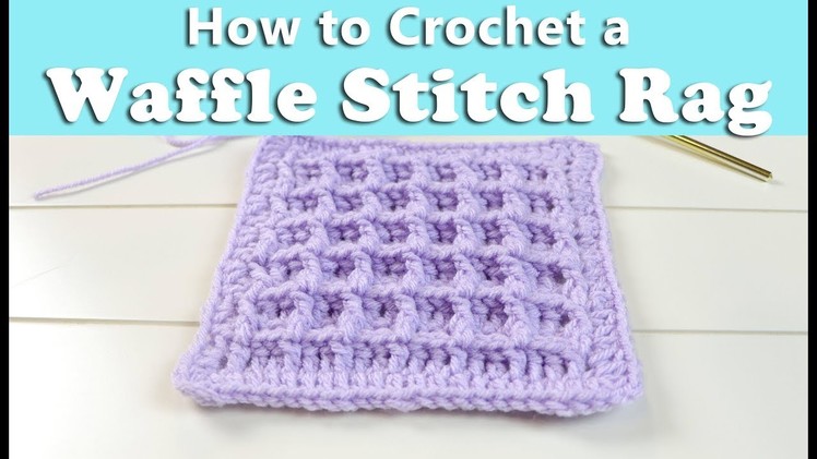 [HOW TO] Crochet Waffle Stitch Dish Rag