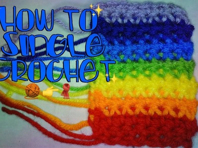 How to Single Crochet - Crochet Lesson #5
