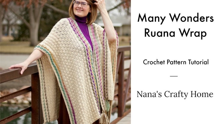 Many Wonders Ruana Wrap Crochet Pattern Tutorial