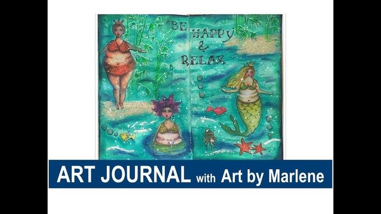 Mixed Media Art Journal - How to create a scenery - Art by Marlene