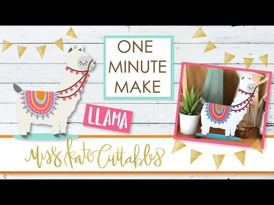 One Minute Make - Llama - How To Assemble DIY Tutorial with FREE SVG Files