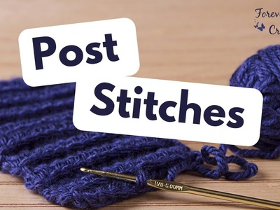 Post Stitches in Crochet