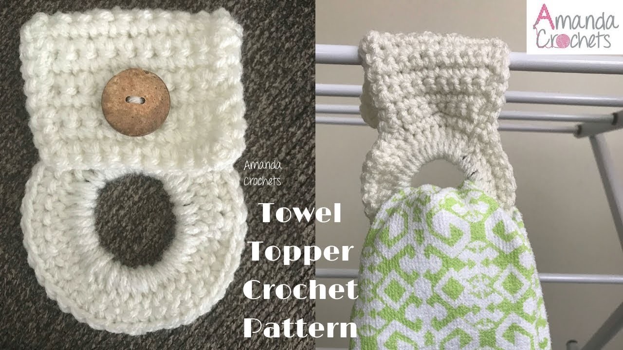 Towel Topper Beginner Crochet Pattern 