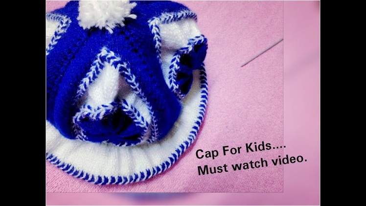 #Cap for Kids. how can we make a Cap for child.kids step by step