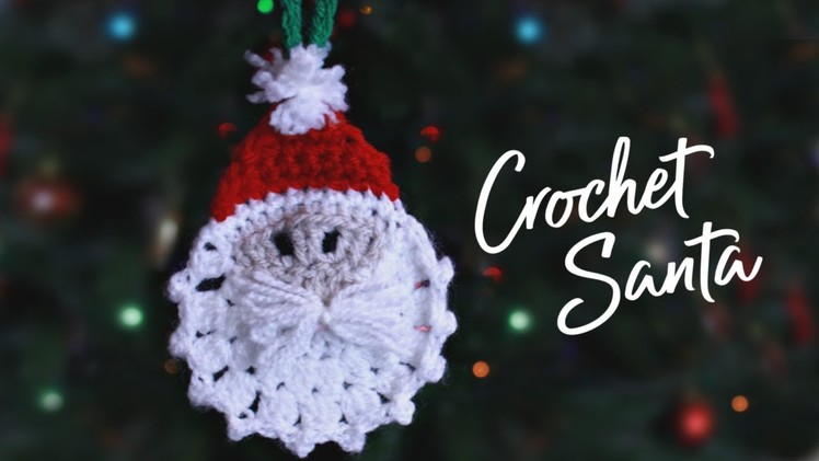 Christmas Crochet Tutorial: Santa Claus | Ornament & Garland