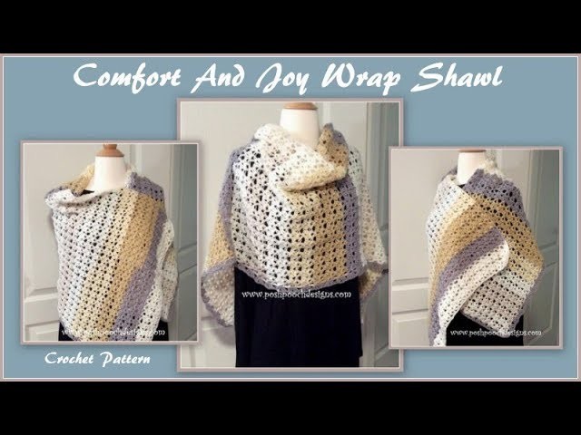 Comfort And Joy Wrap Shawl Crochet Pattern