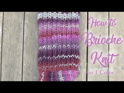 How to Brioche Knit in 1 color: Cast On, Row 1, Row 2, & Bind Off
