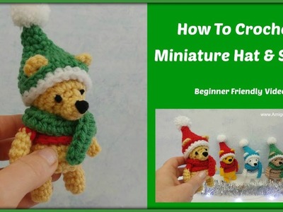 How To Crochet Hat and Scarf For Miniature Bear - Hunny Bear