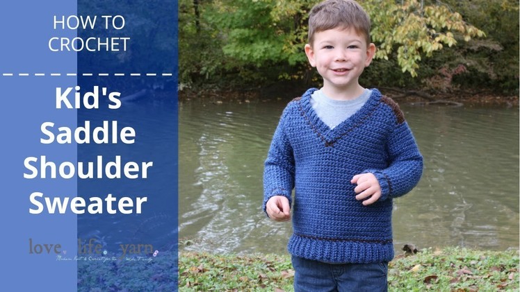 How to Crochet: Kid's Saddle Shoulder Sweater
