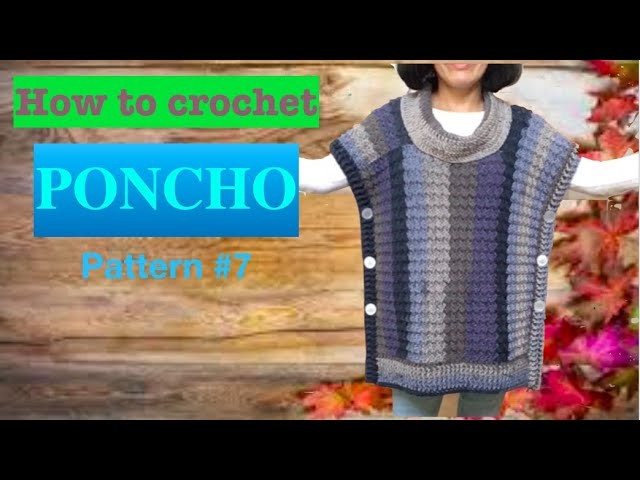 How to crochet PONCHO pattern #7