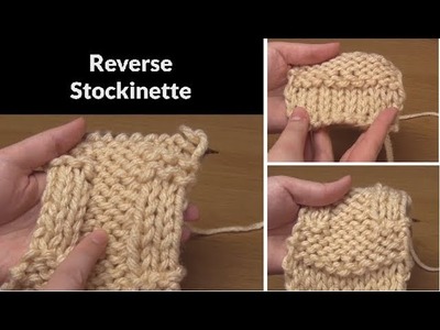 How to Knit: Reverse Stockinette | Simple Stitch for Beginners | Knitting Lesson