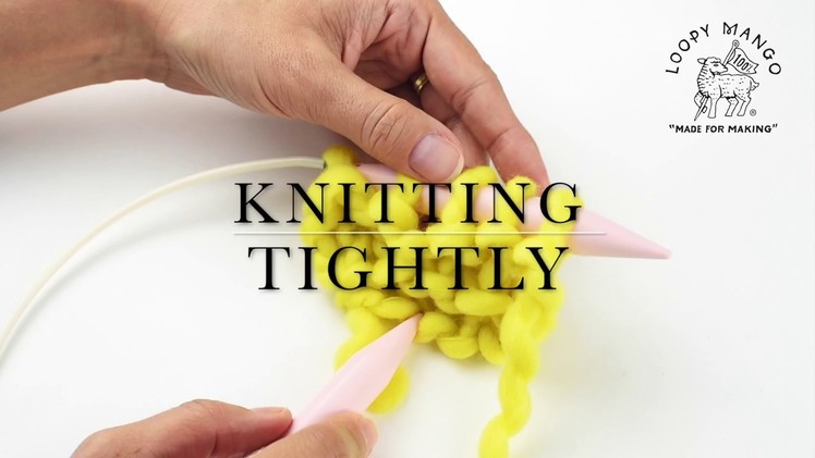 How to loosen up your tension when knitting too tightly