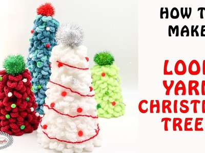 How to Make a Loop Yarn Christmas Tree