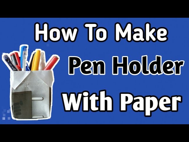 How to Make origami pen Holder with paper,paper pen stand#peparcraft#kagajka penstand#penstand#origa