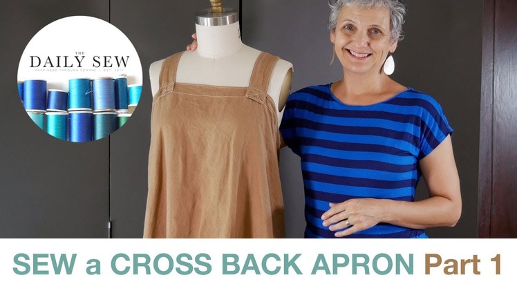 How to Sew a Cross Back Apron Part 1