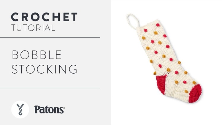 Modern Crochet Bobble Stocking Tutorial