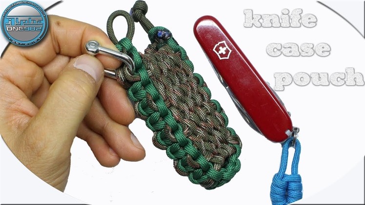 Swiss Army knife case How to make paracord knife pouch knife case knife holder DIY Paracord Tutorial