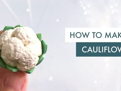 How to Make a Cauliflower with Polymer Clay ????