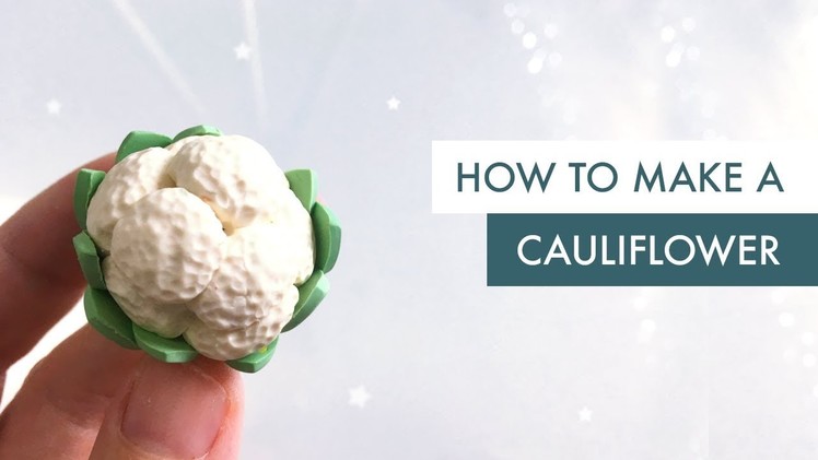 How to Make a Cauliflower with Polymer Clay ????