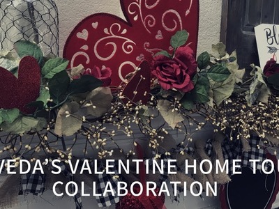 My Valentine Home Tour Collaboration 2019