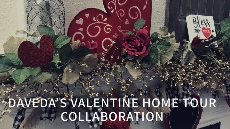 My Valentine Home Tour Collaboration 2019