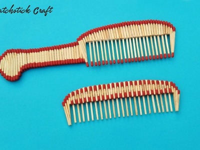 2 Easy Matchstick Hair Comb | Matchstick Art and Craft Ideas | New DIY 2019