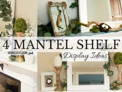 4 Farmhouse Mantel Shelf Display Ideas for Spring