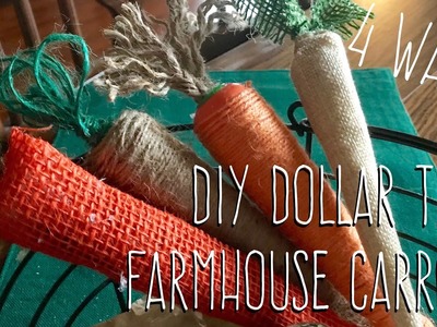 DIY Dollar Tree Farmhouse Carrots 4 Ways