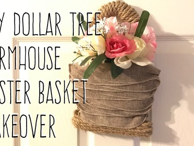 DIY Dollar Tree  farmhouse  Easter Basket  Spring Makeover