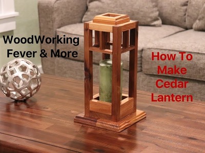 How to make Cedar Lantern from reclaimed wood