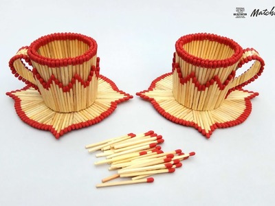 Matchstick Art and Craft Ideas | New Design Diy Matchstick Tea Cup