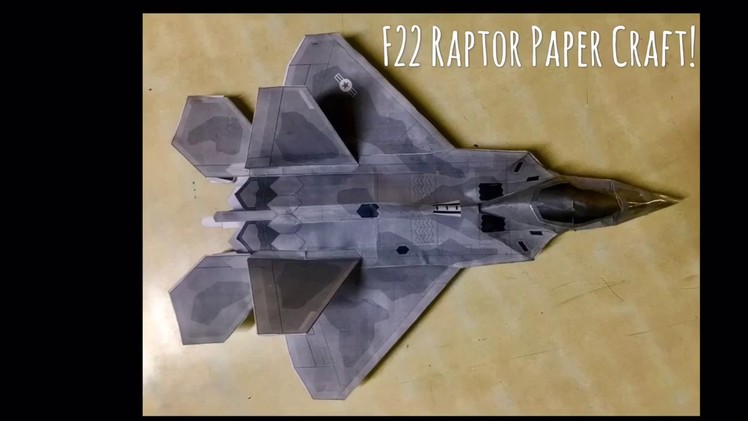 F22 Raptor Paper Craft!