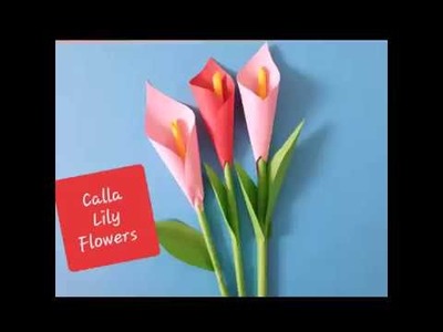 How to make Lily flowers.calla lily flowers.Paper craft ideas.paper flowers.school supplies