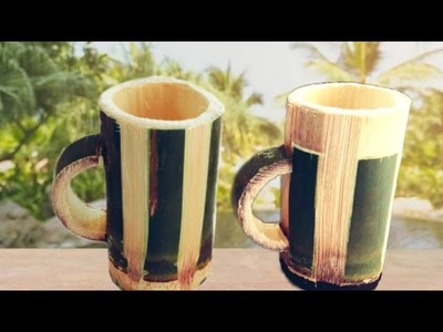 Lovely Bamboo Craft - Handmade simple Cup at home | MR COUNTRY HACKER