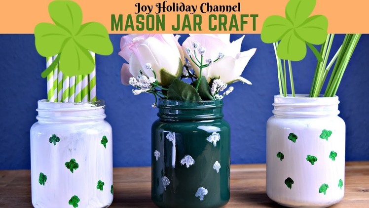 St. Patrick's Day - MASON JAR CRAFT