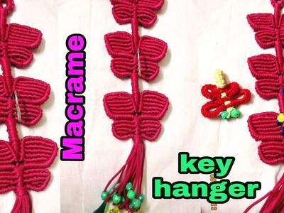 Diy  Macrame key hanger full tutorial in hindi.easy butterfly Macrame key hanger tutorial
