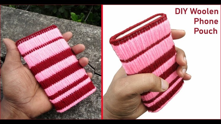 DIY Phone Case Pouch - How To Make Woolen Phone Cover