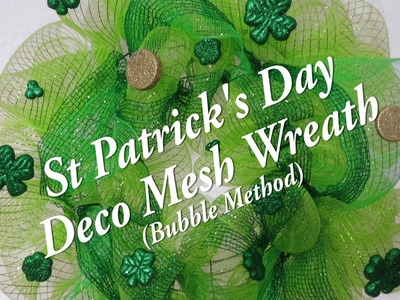 ???? DIY St. Patricks Day ????Deco-Mesh Wreath Tutorial using the Bubble Method
