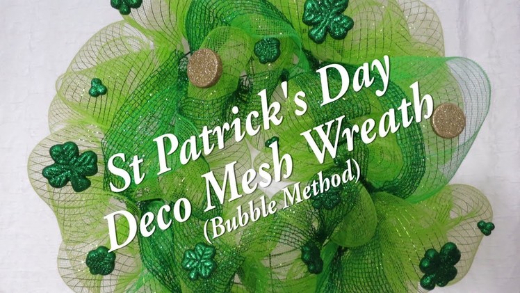 ???? DIY St. Patricks Day ????Deco-Mesh Wreath Tutorial using the Bubble Method