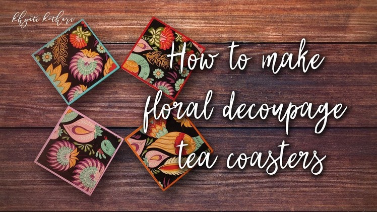 How to make DIY Decoupage Coasters [How to Decoupage Tutorial]