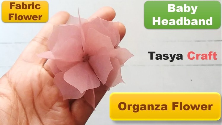 Simple & Easy DIY Organza Flower (Tutorial membuat bunga peony dari kain organza)