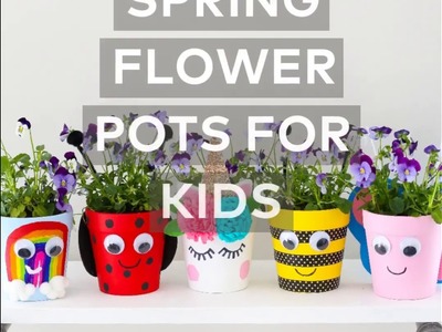 Spring Flower Pots Kids' Craft