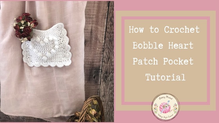 CROCHET: Crochet Bobble Heart Granny Square Pocket Tutorial by Loopy Mabel