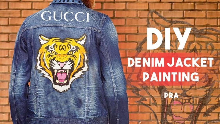 Custom Paint Denim Jacket! DIY Gucci Jacket Tutorial | How To Make | PRA