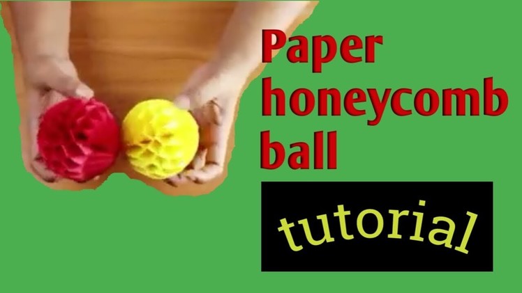 DIY|| HOW TO MAKE PAPER HONEYCOMB BALL?