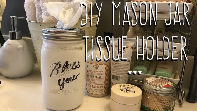 DIY Mason Jar Tissue Holder