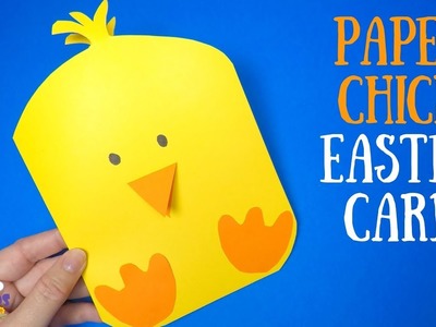 DIY Paper Chick Easter Card | Easter Crafts for Kids