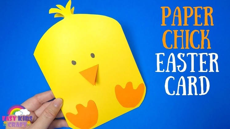 DIY Paper Chick Easter Card | Easter Crafts for Kids